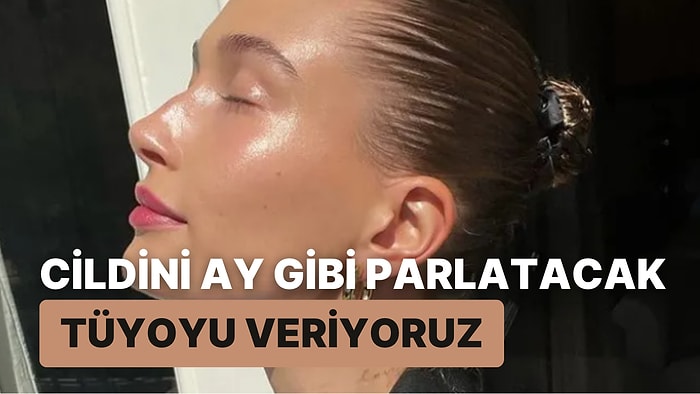 Cildini Ay Gibi Parlatacak Tüyoyu Veriyoruz!