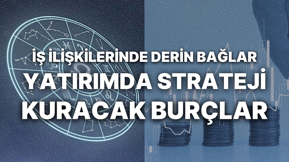 Haftalık Finansal Astroloji Yorumu: 8-14 Ocak Para, Kariyer ve Finansal Durumunuzu Neler Bekliyor?