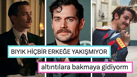 "Bıyık Hiçbir Erkeğe Yakışmıyor" Diyen Kullanıcının Yanıldığını Yüzüne Tokat Gibi Çarpan Bıyıklı Yakışıklılar