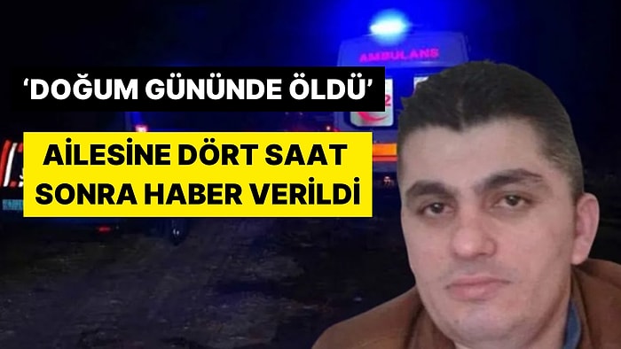 İş Cinayetinde Korkunç Detay! Ailesine 4 Saat Sonra Haber Verildi: 'Çöp Gibi Alıp Hastaneye Bırakıp Gitmişler'