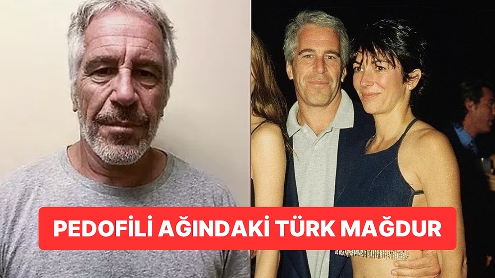 Pedofili Epstein'ın Türk Mağduru: “Bana Çocuklarımın Önünde Tecavüz Etti"