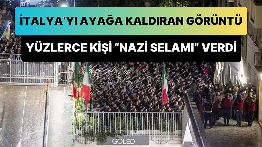 Roma'da Yüzlerce Kişinin 'Nazi Selamı' Vererek Eylem Yaptığı Şoke Edici Görüntüler!