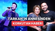 Megastar Tarkan'ın Annesinin Ameliyata Alındığı Ortaya Çıktı: Sağlık Durumu Nasıl?