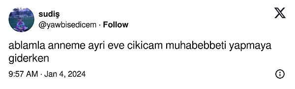 5. Ayrı eve çıkma muhabbeti neden böyle sonuçlanıyor anlamıyorum.