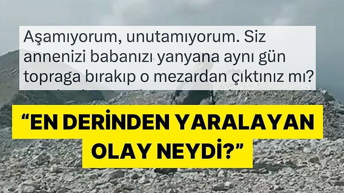 Hayatları Boyunca Kendilerini En Çok Yaralayan Olayları Anlatarak Hepimizi Perişan Eden Kişiler