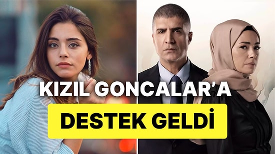 Kızılcık Şerbeti'nin Doğası Sıla Türkoğlu'dan Kızıl Goncalar'a Destek