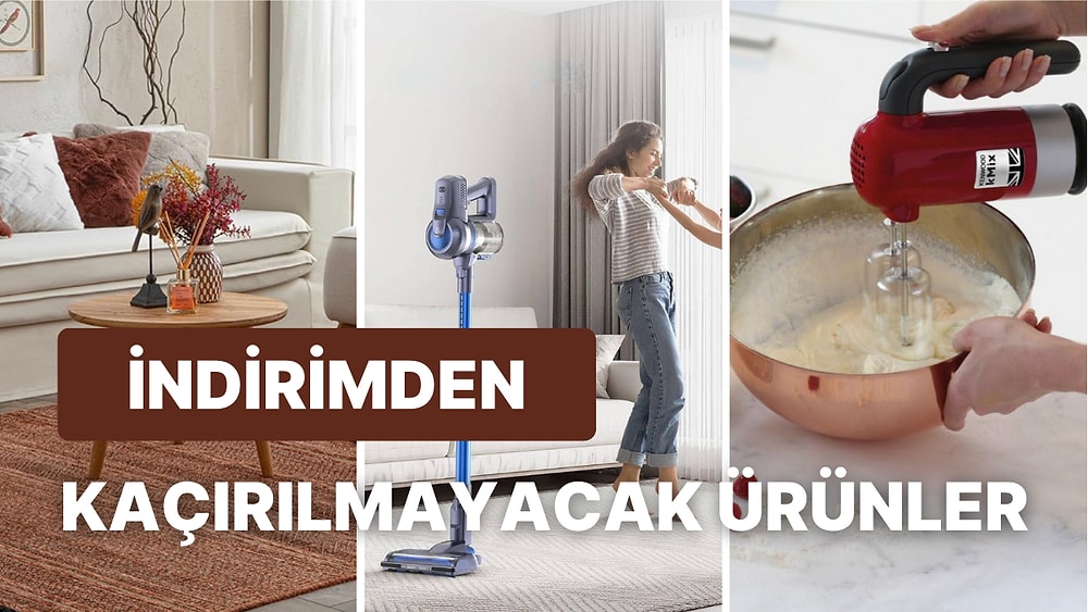 Bu Eşyaları İndirimli Almanın Keyfi Kullanmasından Bile Daha Güzel Dedirtecek Ürünler