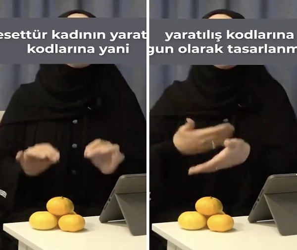 Tesettürü mandalina kabuğuna benzeten kadın, mandalinanın kabuğunun mandalina ye dışarıdan gelecek olan bütün zararlardan korumak için yaratılış kodlarına uygun olarak tasarlandığı gibi, tesettürün de kadınların yaratılışına uygun olarak emredildiğini savundu.