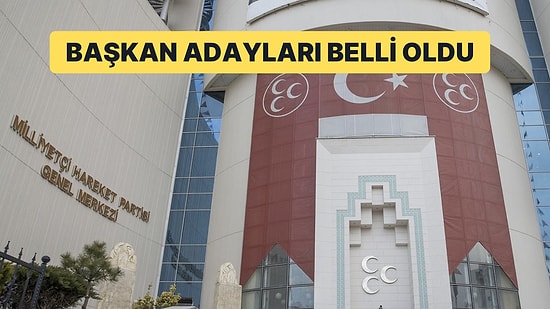 MHP’nin Adayları Belli Oldu: 16 İlden Aday Çıkardılar