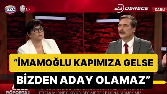 TİP Lideri Erkan Baş: 'Ekrem İmamoğlu Kapımıza Gelse Bizden Aday Olamaz'