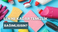 Temizlik Alışkanlıklarına Göre İnatçı Lekelerden Daha İnatçı mısın?