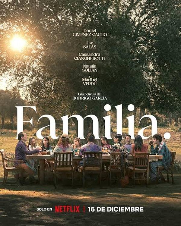 Oyuncu kadrosunda Daniel Giménez Cacho, Maribel Verdú, Cassandra Ciangherotti, Natalia Solián, Ilse Salas gibi isimlerin yer aldığı 'Familia' filmi geçtiğimiz aralık ayında Netflix'te yayınlandı.