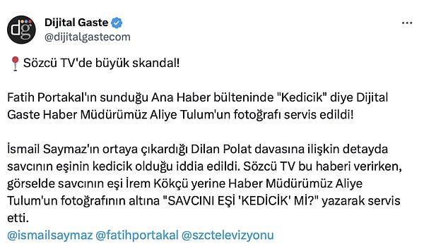 Dijital Gaste ekibi o haberi sosyal medya hesaplarından "Sözcü TV'de büyük skandal!" notuyla paylaştı.