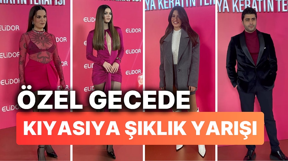 Elidor’un Lansman Gecesindeki En Şık ve Rüküş İsimleri Sizin Oylarınızla Belirliyoruz!