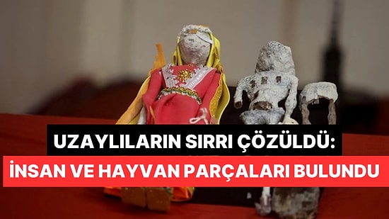 'Uzaylı Mumyalar'ın Kökenleri Açıklandı: İnsan ve Hayvan Parçaları Var