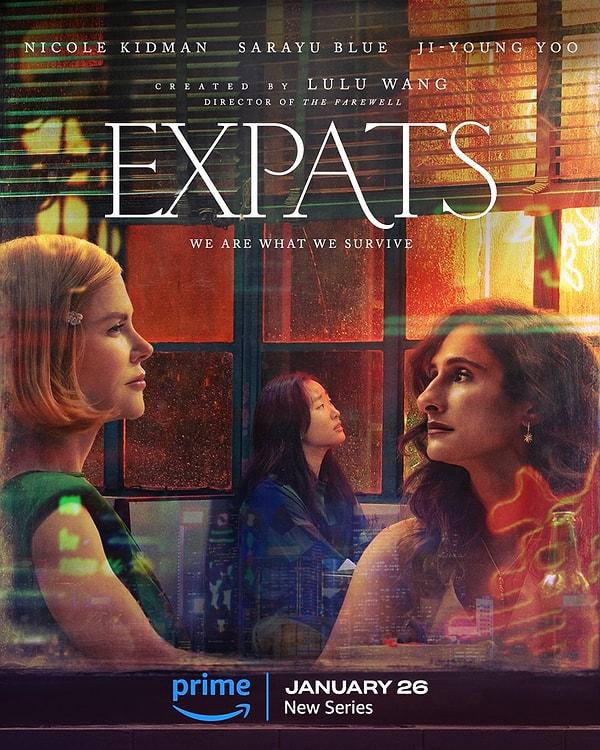 5. Başrollerini Nicole Kidman, Sarayu Blue ve Ji-Young Yoo'nun üstlendiği Expacts'tan yeni bir afiş yayımlandı.