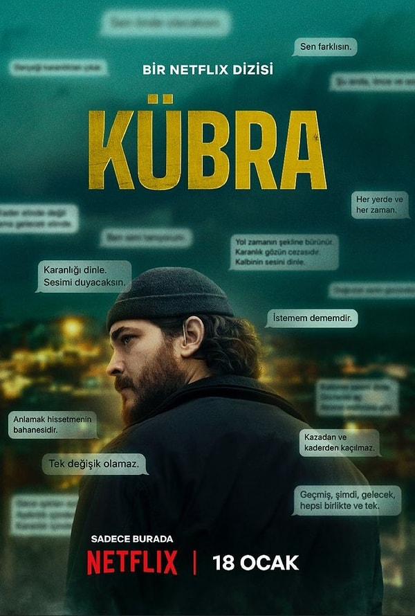 10. Çağatay Ulusoy’lu Netflix dizisi Kübra’nın afişi yayınlandı.