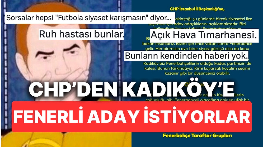 Fenerbahçe Taraftar Grupları CHP'den Kadıköy'e Fenerbahçeli Belediye Adayı Çıkartılmasını İstedi