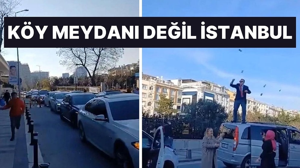 İstanbul'dan Sosyoloji Dersi Niteliğinde Görüntüler: Yolu Kesip Aracın Üstünden Para Saçtı