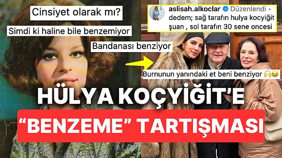 Aslışah Alkoçlar'ın Kendini Israrla Anneannesi Hülya Koçyiğit'in Gençliğine Benzetmesi Alay Konusu Oldu