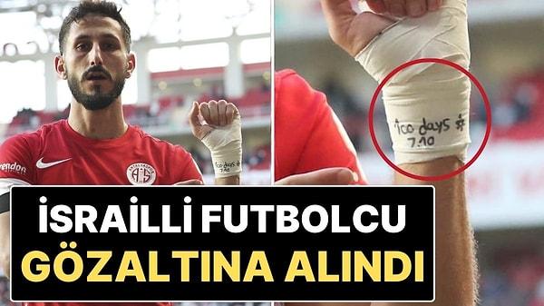 Antalyaspor'un sahasında Trabzonspor ile oynadığı ve 1-1 biten karşılaşmada ev sahibi takımın golünü atan İsrailli futbolcu Sagiv Jehezkel, gol sonrası sevinci nedeniyle gözaltına alındı.