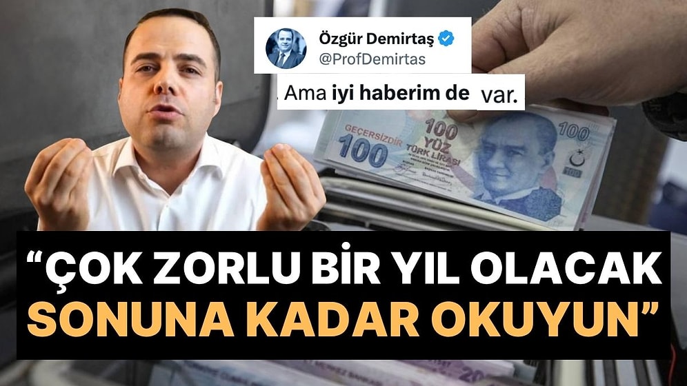 Prof. Dr. Özgür Demirtaş'tan Ekonomi Uyarısı: 2024 ve 2025 Öngörülerini Paylaştı