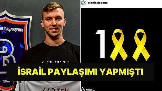 Eden Karzev'in İsrail ile ilgili Sosyal Medya Paylaşımı Başakşehir'i Harekete Geçirdi