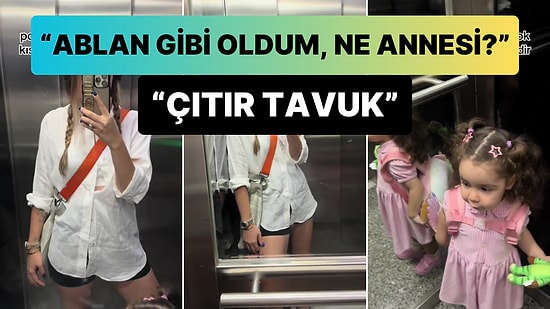 'Ablan Gibi Oldum Ne Annesi? Şu Çıtırlığa Bak' Diyen Annesine 'Çıtır Tavuk' Diyen Ufaklık