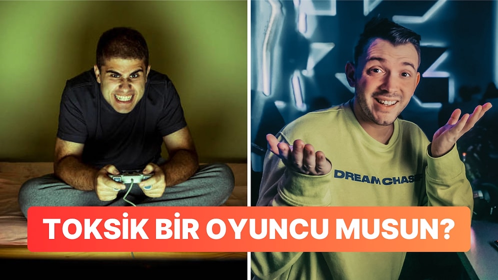 Oyunlarda Sergilediğin Davranışlara Göre Sen Toksik Bir Oyuncu musun?
