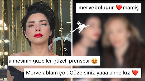 Merve Boluğur'un Annesiyle Birlikte Paylaştığı Karesi 'Maşallah Çok Güzelsiniz' Dedirtti!