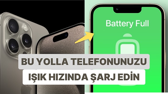 iPhone Cihazınızı Olabildiğince Hızlı Şarj Etmek İçin Yapmanız Gerekenler