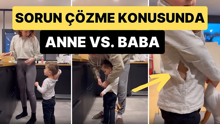 Çocuk ile İlgili Bir Sorunu Çözmede Anne ile Baba Arasındaki Farkı Saniyeler İçerisinde Anlatan Viral Video