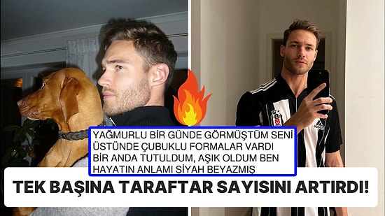 Beşiktaş Forması Giyen Alman Model Tobias Reuter Hem Takımın Taraftar Sayısını Artırdı Hem de Ortalığı Yaktı!