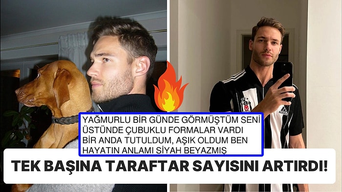 Beşiktaş Forması Giyen Alman Model Tobias Reuter Hem Takımın Taraftar Sayısını Artırdı Hem de Ortalığı Yaktı!