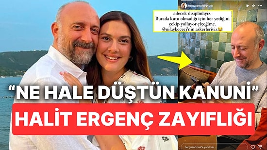 Bergüzar Korel Kocası Halit Ergenç'in Öğünlerini Diyetisyenine Attığını Paylaşınca "Kanuni'ye Bak!" Dedirtti