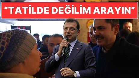 Murat Kurum'a "Bizi Kurtarın" Diyen Kadına Ekrem İmamoğlu'ndan Yanıt!