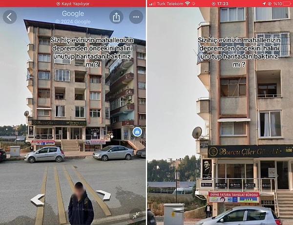 Google Haritalar'dan evinin eski haline bakan genç, 'Siz hiç evinizin, mahallenizin depreden önceki halini unutup haritadan baktınız mı?' diyerek o anları paylaştı.