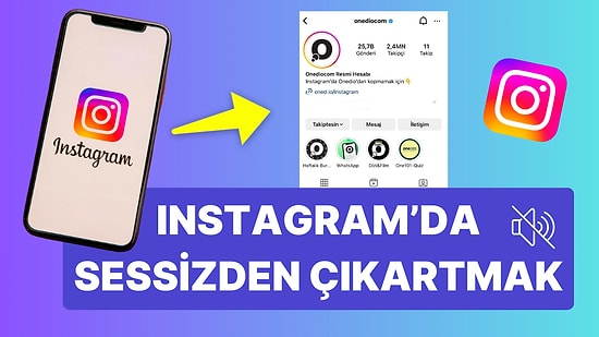 Instagram'da Sinirlenip Sessize Aldığınız Hesabı Sessizden Çıkartmanız İçin Yapmanız Gerekenler