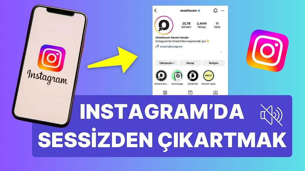 Instagram'da Sinirlenip Sessize Aldığınız Hesabı Sessizden Çıkartmanız İçin Yapmanız Gerekenler