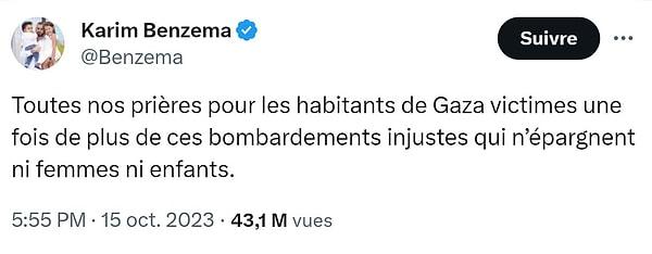 BBC'nin haberine göre Benzema, İsrail'in Gazze'ye yönelik başlattığı saldırıları kınayan paylaşımlarda bulunmuştu. Ünlü futbolcu sosyal medyada yaptığı açıklamada 'haksız bombardımanların kurbanlarının yine kadınlar ve çocuklar' diyerek İsrail'i eleştirmişti.