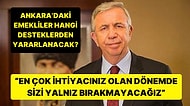 Cumhurbaşkanı Erdoğan'ın Emekli Maaşına Zam Açıklamasından Sonra Mansur Yavaş Kolları Sıvadı