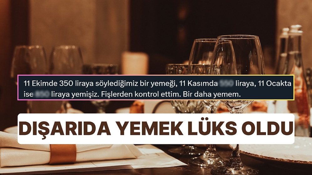 Dışarıda Yemek Lüks Oldu: Kişi Başı Yemek Fiyatları Müşteri Kaçırıyor Maliyetler Kurtarmıyor!