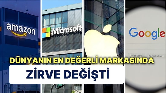 Mekanın Sahibi Geri Döndü: Dünyanın En Değerli 20 Markasında Zirve Değişti!