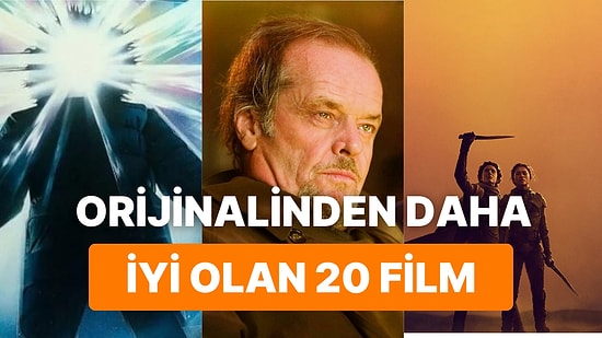 Orijinallerini Sollayarak Eleştirmenlerden Tam Not Alan 20 En İyi Uyarlama Filmi