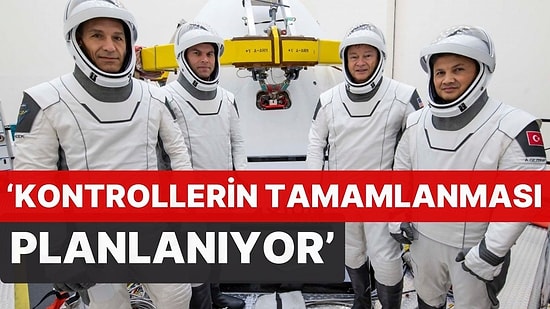 Uzay Yolculuğu Ertelendi, Fırlatma İçin Yeni Tarihi Belli Oldu