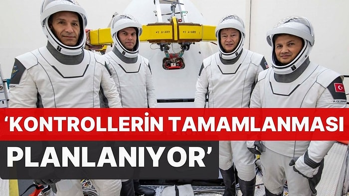 Uzay Yolculuğu Ertelendi, Fırlatma İçin Yeni Tarihi Belli Oldu