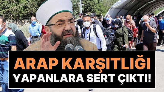 Cübbeli Ahmet'in 'Arap Karşıtlığı' Çıkışı Yine Gündem Oldu: "Peygambere Düşmanlık"