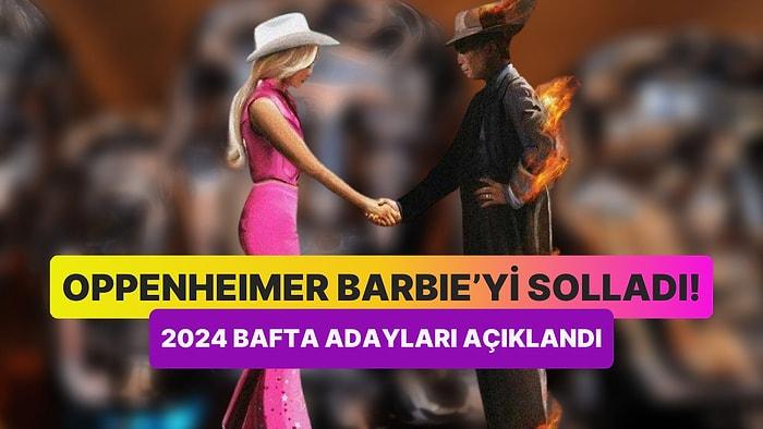 Oppenheimer'ın Barbie'yi Solda Sıfır Bıraktığı 2024 BAFTA Ödüllerine Aday Olan 'En İyi'ler Açıklandı!