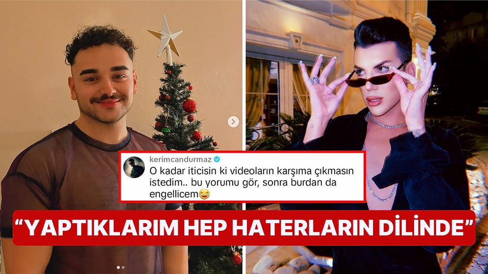 Kerimcan Durmaz İtici Bulduğu İçerik Üreticisi Berke Saral'a Önce Yorum Yaptı Sonra Her Yerden Engelledi