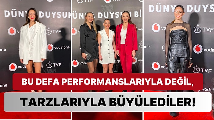 Zehra, Hande, Cansu... Özel Bir Etkinlikte Buluşan Filenin Sultanları Bu Kez de Güzellikleriyle Büyüledi!